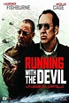 Running with the Devil – La legge del cartello dove vederlo | StreamHint