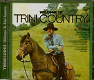 Trini Lopez CD: Welcome To Trini Country (CD) - Bear Family Records
