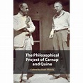 The Philosophical Project of Carnap and Quine－金石堂