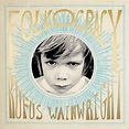 Review: Rufus Wainwright - Folkocracy review - he does it his way