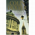 Death Is Now My Neighbour Dexter Colin | Marlowes Books