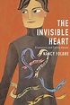 The Invisible Heart | The New Press