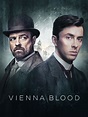 Vienna Blood - Rotten Tomatoes