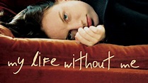 Mein Leben ohne mich | Film 2003 | Moviebreak.de