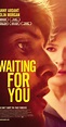 Waiting for You (2017) - IMDb