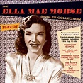 The Ella Mae Morse Singles Collection 1942-57: Amazon.co.uk: CDs & Vinyl