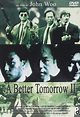 A Better Tomorrow 2 [DVD]: Amazon.es: Leslie Cheung, Yun-Fat Chow, Ti Lung, John Woo, Leslie ...