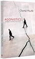 Agonistics: Thinking the World Politically & Verso Books