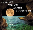 Serena Notte amici a domani 344 - Buongiorno-Immagini.it