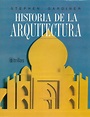 Historia de la arquitectura | Ediciones Técnicas Paraguayas