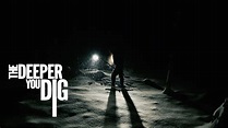 The Deeper You Dig - Official Trailer HD - YouTube