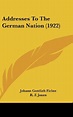 『Addresses to the German Nation 1922巻』｜感想・レビュー - 読書メーター