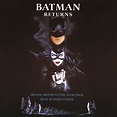 ‎Batman Returns (Original Motion Picture Soundtrack) - Album by Danny ...