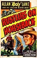 Rustlers on Horseback (1950) | Republic pictures, Western movies ...