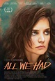 All We Had | Film, Trailer, Kritik