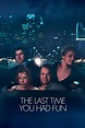 The Last Time You Had Fun (2015) - Posters — The Movie Database (TMDB)
