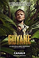 Guyane - Série (2017) - SensCritique