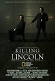 Killing Lincoln (Película, 2013) | MovieHaku