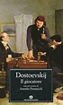 Il giocatore - Dostoevskij Fëdor - Libro - Mondadori - Oscar classici - IBS