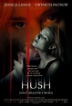 Hush - Production & Contact Info | IMDbPro