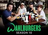 Prime Video: Wahlburgers - Season 10
