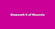 Siemowit II of Masovia - Spouse, Children, Birthday & More