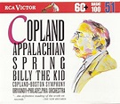 Copland: Appalachian Spring; Billy the Kid - Aaron Copland,Eugene ...