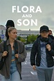 Flora and Son (2023) Film-information und Trailer | KinoCheck