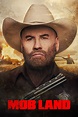 Mob Land (2023) - Posters — The Movie Database (TMDB)