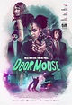 Door Mouse (2022) - IMDb