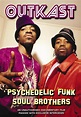Outkast - Psychedelic Funk Soul Brothers DVD (2018) - Chrome Dreams ...