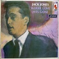 Jack Jones - Where Love Has Gone | Ediciones | Discogs