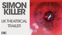 SIMON KILLER Official UK Theatrical Trailer (Masters of Cinema) - YouTube