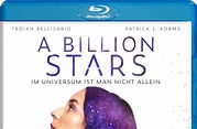 A Billion Stars - Im Universum ist man nicht allein () - Film | cinema.de