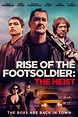 Rise of the Footsoldier: The Heist - Rotten Tomatoes
