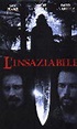 L'INSAZIABILE - Film (1999)