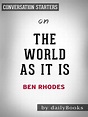 The World As It Is--by Ben Rhodes | Conversation Starters by Daily ...