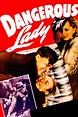 Dangerous Lady (película 1941) - Tráiler. resumen, reparto y dónde ver ...