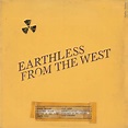 From the West by Earthless (Album; Nuclear Blast): Reviews, Ratings ...