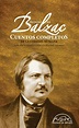 CUENTOS COMPLETOS DE LA COMEDIA HUMANA | HONORE DE BALZAC | Casa del ...