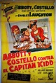 "AC CONTRA EL CAPITAN KIDD" MOVIE POSTER - "ABBOTT & COSTELLO MEET ...