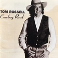 Tom Russell - Cowboy Real (1991, CD) | Discogs