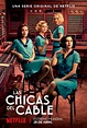 Póster oficial de ‘Las Chicas del Cable’ - Fuera de Series