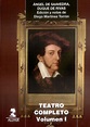 Ángel de Saavedra, Duque de Rivas. Teatro completo. Volumen I / edición ...