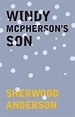 Windy McPherson's Son (ebook), Sherwood Anderson | 9781473350106 ...