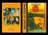 Shades of Greene: The televised stories of Graham Greene: Greene ...