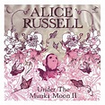Under the Munka Moon II - Album by Alice Russell | Spotify