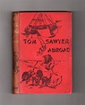 Tom Sawyer Abroad - First U.K. Edition by Twain, Mark: Good Cloth (1894 ...