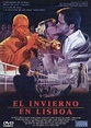 El invierno en Lisboa (1991) - FilmAffinity