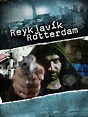 Prime Video: Reykjavík-Rotterdam